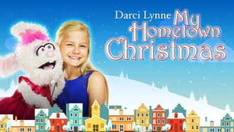 Darci Lynne: My Hometown Christmas Trailer