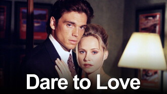 Dare to Love Trailer