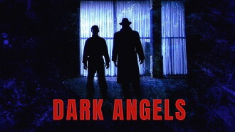 Dark Angels Trailer
