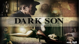 Dark Son: The Hunt for a Serial Killer Trailer