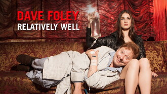 Dave Foley: Relatively Well Trailer