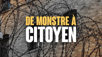 De monstre à citoyen Trailer