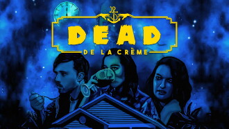 Dead De La Crème Trailer