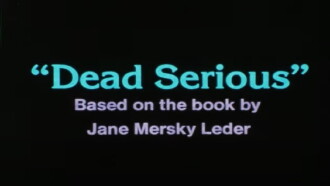 Dead Serious Trailer