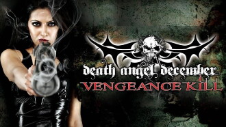 Death Angel December: Vengeance Kill Trailer
