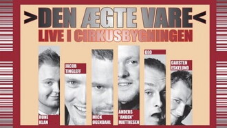Den Ægte Vare: Live i Cirkusbygningen Trailer