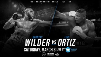 Deontay Wilder vs. Luis Ortiz Trailer