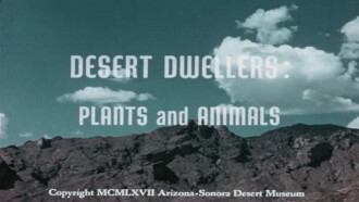 Desert Dwellers: Plants and Animals Trailer