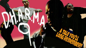 D.H.A.R.M.A. 9 Trailer