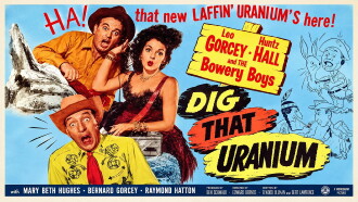 Dig That Uranium Trailer