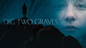 Dig Two Graves Trailer