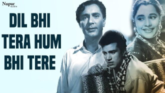 Dil Bhi Tera Hum Bhi Tere Trailer