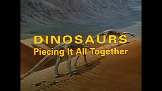 Dinosaurs: Piecing It All Together Trailer