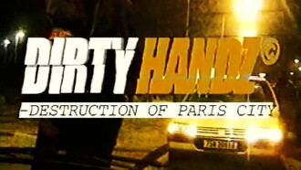 Dirty Handz - Destruction on Paris Trailer