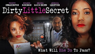 Dirty Little Secret Trailer