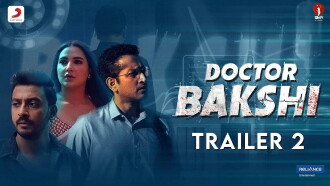 Doctor Bakshi Trailer