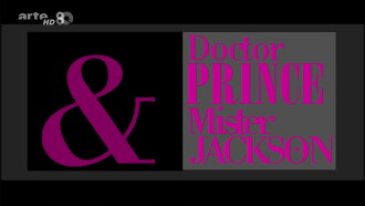 Doctor Prince & Mister Jackson Trailer