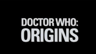 Doctor Who: Origins Trailer