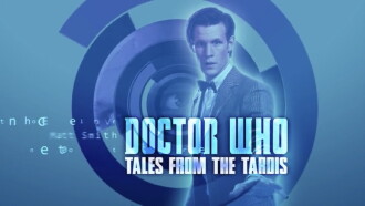 Doctor Who: Tales from the TARDIS Trailer
