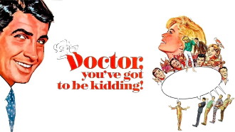 Doctor, You've Got to Be Kidding! Trailer