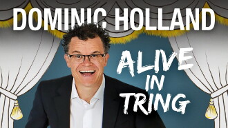 Dominic Holland: Alive in Tring Trailer