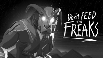 Don't Feed the Freaks Trailer