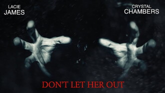 Don't Let Her Out Trailer