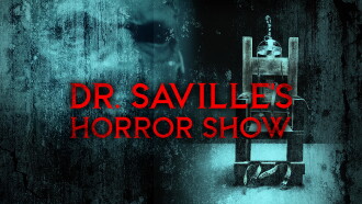 Dr. Saville's Horror Show Trailer