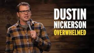 Dustin Nickerson: Overwhelmed Trailer