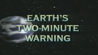 Earth's Two-Minute Warning Trailer