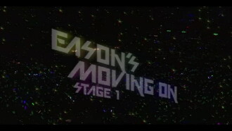 Eason's Moving On The Stage Trailer