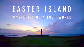 Easter Island: Mysteries of a Lost World Trailer