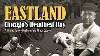 Eastland: Chicago's Deadliest Day Trailer