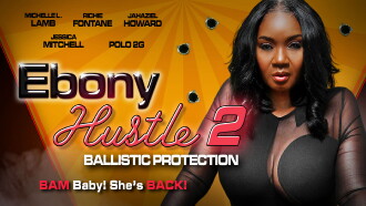 Ebony Hustle 2: Ballistic Protection Trailer