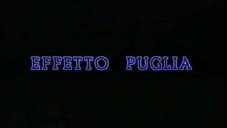 Effetto Puglia Trailer