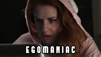 Egomaniac Trailer