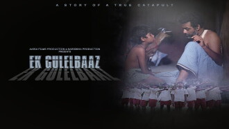 Ek Gulelbaaz the Catapult Trailer