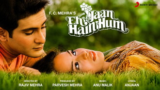 Ek Jaan Hain Hum Trailer