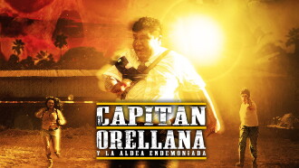 El Capitán Orellana y la Aldea Endemoniada Trailer