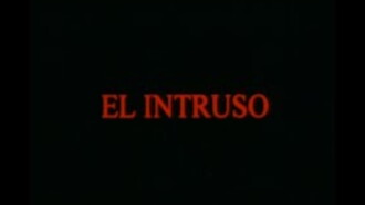 El Intruso Trailer
