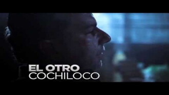 El otro Cochiloco Trailer