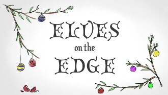 Elves on the Edge Trailer