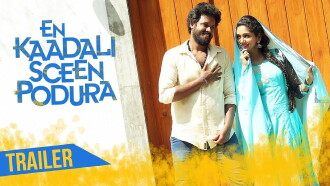 En Kadhali Scene Podura Trailer