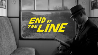 End of the Line Trailer