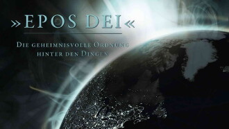 Epos Dei - Die geheimnisvolle Ordnung hinter den Dingen Trailer