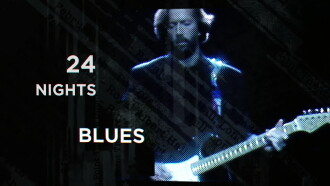 Eric Clapton - The Definitive 24 Nights - Blues Trailer