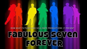 Fabulous Seven Forever Trailer