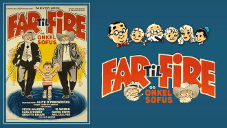 Father of Four: And Uncle Sofus Trailer