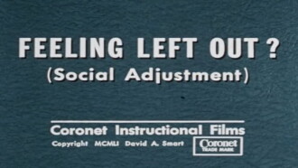 Feeling Left Out? (Social Adjustment) Trailer