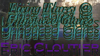 Firing Flares @ Unnoticed Glares Trailer
